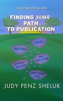 Finding Your Path to Publication - Step-by-Step Guides, #1