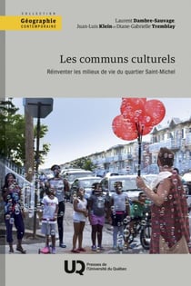 Les communs culturels - Réinventer les milieux de vie du quartier Saint-Michel