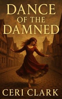 Dance of the Damned - Heinous History, #5