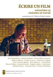 Écrire un film - Scénaristes et cinéastes au travail