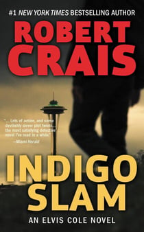Indigo Slam - An Elvis Cole Novel