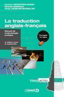 La traduction anglais-français : Manuel de traductologie pratique - Manuel de traductologie pratique