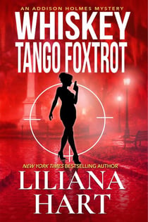 Whiskey Tango Foxtrot - Addison Holmes, #6