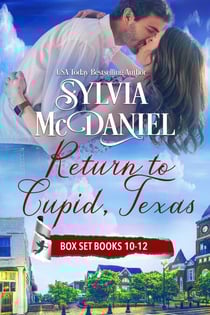 Return to Cupid, Texas Box Set Books 10-12 - Return to Cupid, Texas