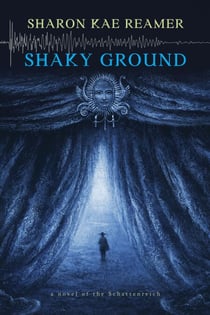 Shaky Ground - The Schattenreich, #2