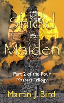 Shield Maiden - The Four Masters Series, #2