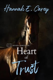 Heart of Trust - Hooves & Hearts, #1