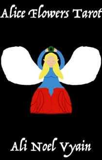 Alice Flowers Tarot - Alice Flowers Tarot