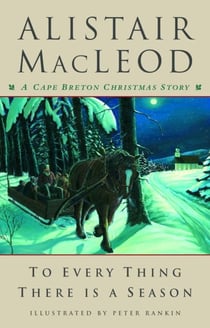 To Every Thing There Is a Season - A Cape Breton Christmas Story