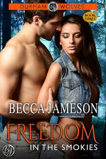 Freedom in the Smokies - Durham Wolves, #3