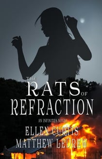 The Rats of Refraction - Infinity, #5