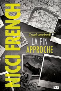 Cruel vendredi - La fin approche - La fin approche