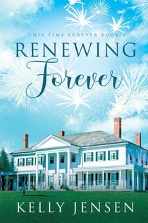 Renewing Forever - This Time Forever, #2