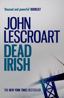 Dead Irish (Dismas Hardy series, book 1) - A captivating crime thriller
