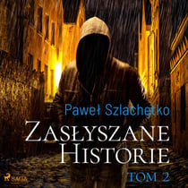 Zaslyszane historie. Tom 2
