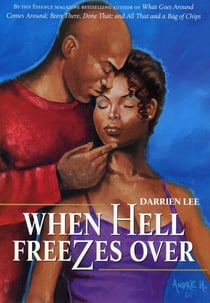When Hell Freezes Over - A Novel