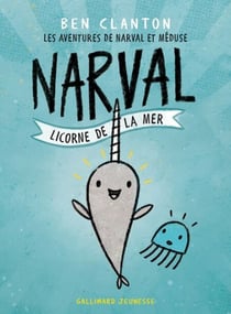 Les aventures de Narval et Méduse (Tome 1) - Narval, licorne de la mer