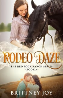 Rodeo Daze - Red Rock Ranch, #3