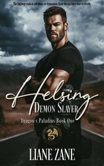 Helsing: Demon Slayer - The Dragon's Paladins, #1