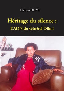 Héritage du Silence : L'ADN du Général Dlimi