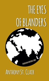 The Eyes of Blanders: A Rucksack Universe Story - Rucksack Universe