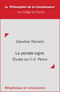 La pensée-signe - Études sur C. S. Peirce