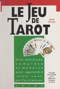 Le jeu de tarot - De l'initiation à la compétition