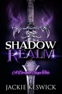 Shadow Realm: A Dornost Saga Tale - Shades, #2