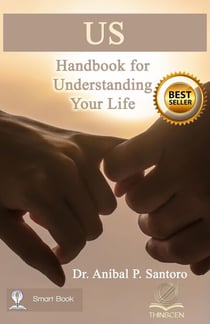 Us: Handbook for Understanding Your Life