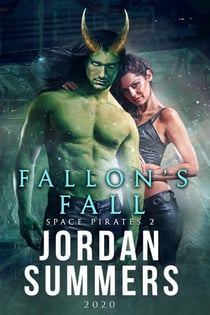 Space Pirates 2: Fallon's Fall 2020 - Space Pirates, #2