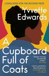 A Cupboard Full of Coats - Longlisted for the Man Booker Prize