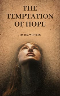 The Temptation of Hope