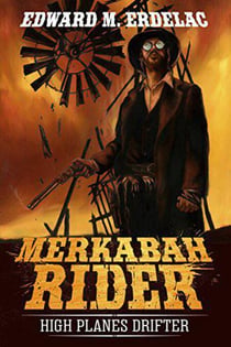 Merkabah Rider: High Planes Drifter - Merkabah Rider, #1