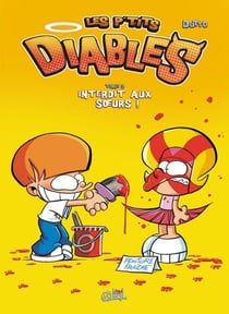 Les P'tits Diables T09 - Interdit aux soeurs !