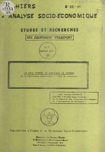 La voie ferrée de Bordeaux-Le-Verdon - De la révolution ferroviaire à l'ère du container