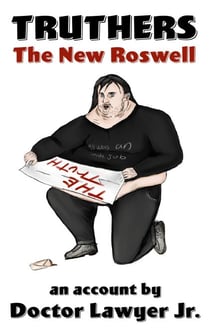 Truthers: The New Roswell - Truthers, #1