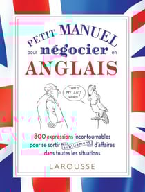 Petit manuel pour négocier (subtilement) en anglais !