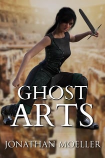 Ghost Arts - World of Ghost Exile, #9