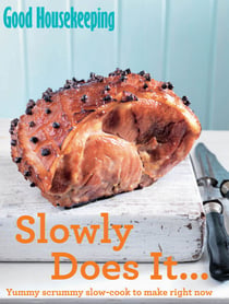 Good Housekeeping Slowly Does It…