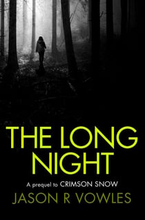 The Long Night (The Prequel) - DC Daniel Hudson, #0