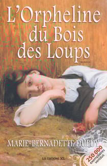 L'Orpheline du bois des loups - Saga L'Orpheline du bois des loups, tome 1