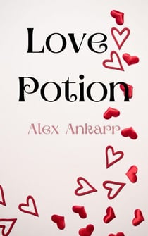 Love Potion - A Spell For Destruction, #1