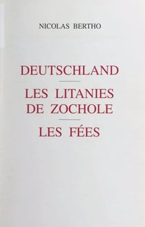 Deutschland. Les litanies de Zochole. Les fées
