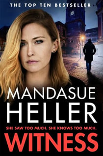 Witness - A Gripping Gangland Thriller Set on the Streets of Manchester