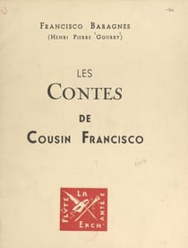Francisco Baragnès. Les contes de cousin Francisco