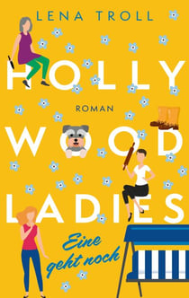 Hollywood Ladies - Eine geht noch