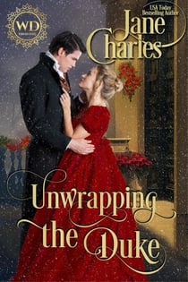 Unwrapping the Duke - Wayward Dukes' Alliance, #15