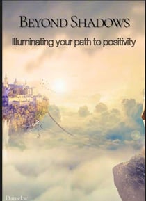 Beyond Shadows - Personal development, #1