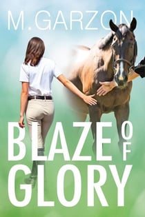 Blaze of Glory - Blaze of Glory, #1
