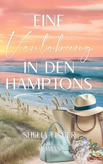 Eine Verlobung in den Hamptons